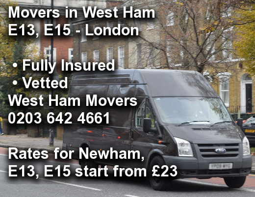 Movers in West Ham E13, E15, Newham